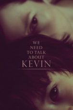 Nonton Film We Need to Talk About Kevin (2011) Sub Indo