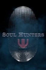 Nonton Film Soul Hunters (2019) Sub Indo