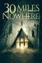 Nonton Film 30 Miles from Nowhere (2018) Sub Indo