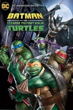 Nonton Film Batman vs. Teenage Mutant Ninja Turtles (2019) Sub Indo