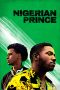 Nonton Film Nigerian Prince (2018) Sub Indo