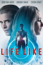 Nonton Film Life Like (2019) Sub Indo