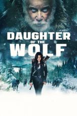 Nonton Film Daughter of the wolf (2019) Sub Indo