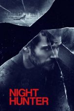 Nonton Film Night Hunter (2019) Sub Indo