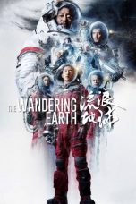 Nonton Film The Wandering Earth (2019) Sub Indo