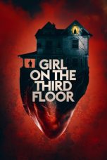 Nonton Film Girl on the Third Floor (2019) Sub Indo