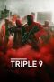 Nonton Film Triple 9 (2016) Sub Indo