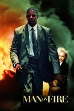 Nonton Film Man on Fire (2004) Sub Indo