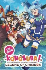 Nonton Film KonoSuba: God’s Blessing on this Wonderful World! Legend of Crimson (2019) Sub Indo