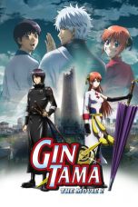 Nonton Film Gintama: The Final Chapter – Be Forever Yorozuya (2013) Sub Indo