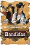 Nonton Film Bandidas (2006) Sub Indo