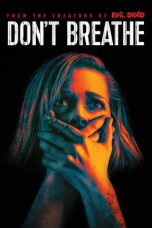 Nonton Film Don’t Breathe (2016) Sub Indo