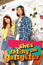 Nonton Film She’s Dating the Gangster (2014) Sub Indo