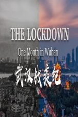 Nonton Film The Lockdown: One Month in Wuhan (2020) Sub Indo