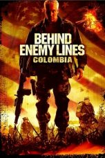 Nonton Film Behind Enemy Lines III: Colombia (2009) Sub Indo