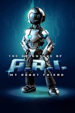 Nonton Film The Adventure of A.R.I.: My Robot Friend (2020) Sub Indo