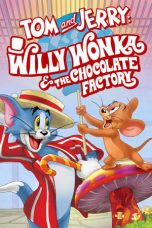 Nonton Film Tom and Jerry: Willy Wonka and the Chocolate Factory (2017) Sub Indo