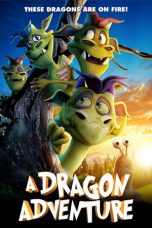 Nonton Film A Dragon Adventure (2019) Sub Indo