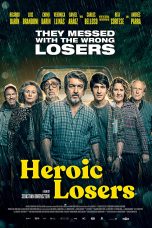 Nonton Film Heroic Losers (2019) Sub Indo