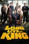 Nonton Film Long Live the King (2019) Sub Indo