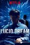 Nonton Film Lucid Dream (2017) Sub Indo