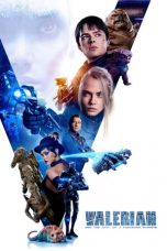 Nonton Film Valerian and the City of a Thousand Planets (2017) Sub Indo