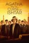 Nonton Film Agatha and the Curse of Ishtar (2019) Sub Indo