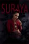 Nonton Film Suraya (2020) Sub Indo