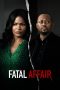 Nonton Film Fatal Affair (2020) Sub Indo