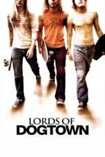 Nonton Film Lords of Dogtown (2005) Sub Indo