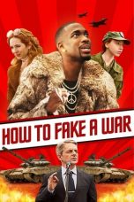 Nonton Film How to Fake a War (2019) Sub Indo