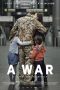 Nonton Film A War (2015) Sub Indo