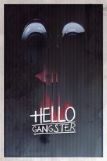Nonton Film Hello Gangster (2016) Sub Indo