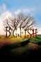 Nonton Film Big Fish (2003) Sub Indo