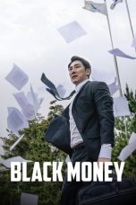 Nonton Film Black Money (2019) Sub Indo