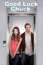 Nonton Film Good Luck Chuck (2007) Sub Indo