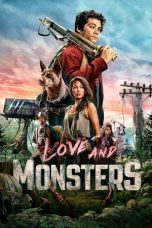 Nonton Film Love and Monsters (2020) Sub Indo