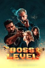 Nonton Film Boss Level (2020) Sub Indo