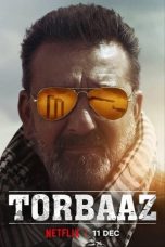 Nonton Film Torbaaz (2020) Sub Indo