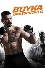 Nonton Film Boyka: Undisputed IV (2016) Sub Indo