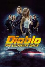 Nonton Film Diablo: The Utimate Race (2019) Sub Indo