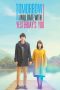 Nonton Film Tomorrow I Will Date With Yesterday’s You (2020) Sub Indo