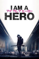 Nonton Film I Am a Hero (2015) Sub Indo