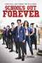 Nonton Film School’s Out Forever (2021) Sub Indo