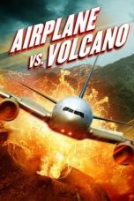 Nonton Film Airplane vs Volcano (2014) Sub Indo