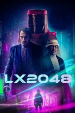 Nonton Film LX 2048 (2020) Sub Indo