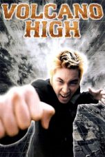 Nonton Film Volcano High (2001) Sub Indo