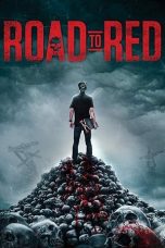 Nonton Film Road to Red (2020) Sub Indo