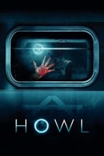 Nonton Film Howl (2015) Sub Indo