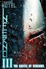 Nonton Film Hotel Inferno 3: The Castle of Screams (2021) Sub Indo